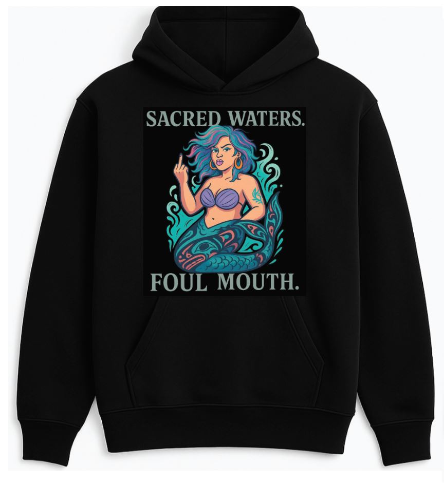 Sacred Waters. Foul Mouth. Mermaid - Apparel Preorder