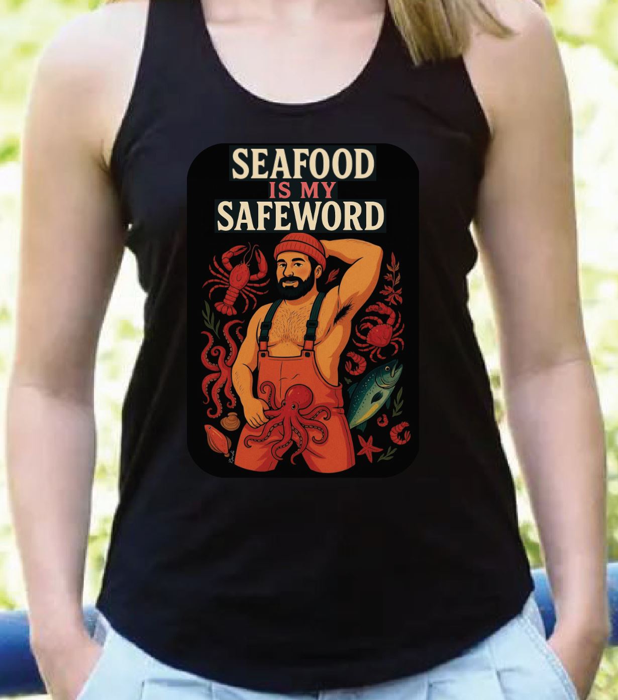 Seafood Is My Safeword - Apparel Preorder