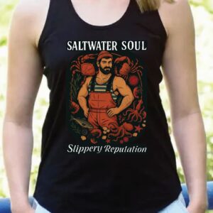Saltwater Soul - Slippery Reputation - Apparel Preorder