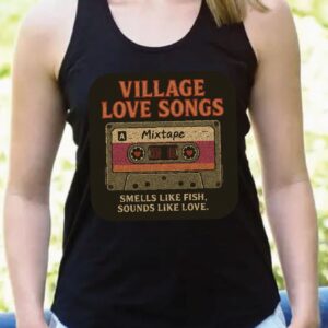 Village Love Songs – Mixtape Humor Collection